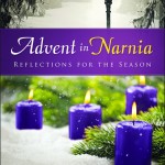 Advent in Narnia: Reflections for the Season